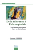 Oussama Cherribi - De la tolérance à l'islamophobie - Les imams marocains face au libéralisme.