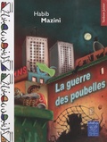 Habib Mazini - La guerre des poubelles.