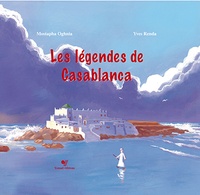 Mostapha Oghnia et Yves Renda - Les légendes de Casablanca.