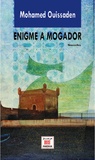 Mohamed Ouissaden - Enigme à Mogador.