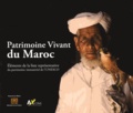  Eddif Maroc - Patrimoine vivant du Maroc - Eléments de la liste représentative du patrimoine immatériel de l'UNESCO.