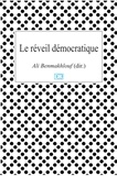Ali Benmakhlouf (dir.) - Le réveil démocratique (Essais) - Le cas tunisien du printemps arabe.