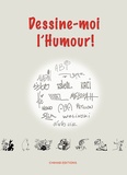  Chihab Editions - Dessine-moi l'humour !.