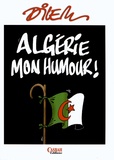 Ali Dilem - Algérie mon humour !.