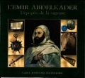  Zaki Bouzid Editions - L'Emir Abdelkader, l'épopée de la sagesse.