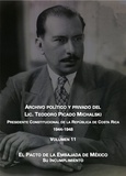  Teodoro Picado - El pacto de la embajada de México: su incumplimiento - Archivo Político y Privado del Lic. Teodoro Picado Michalski, #11.