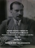  Teodoro Picado - Hechos de 1948 y sus antecedentes - Archivo Político y Privado del Lic. Teodoro Picado Michalski, #15.