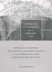 Denis Diderot - Lettre sur le commerce de la librairie.