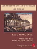 Paul Monceaux - Africains - Tome 2, Les auteurs latins d'Afrique - Les païens.
