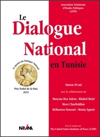 Hatem M'rad - Le dialogue national en Tunisie.