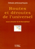 Ali Benmakhlouf - Débats Philosophiques N° 2 : Routes et déroutes de l'universel.