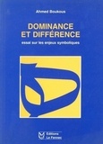 Ahmed Boukous - Dominance Et Différence - essai sur les enjeux symboliques.