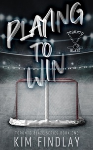  Kim Findlay - Playing to Win - Toronto Blaze Series, #1.