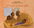 Alexandre Gbado et Claude Adjaka - Je voudrais redevenir bébé.
