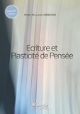 Marc-Williams Debono et Michel Cazenave - Ecriture et plasticité de pensée.