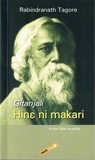 Tagore Rabindranath - Hine Ni Makari ? L'Offrande Lyrique.