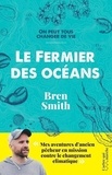 Bren Smith - Le fermier des océans.