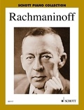 Serge Rachmaninoff - Schott Piano Collection  : Oeuvres choisies pour piano - piano..