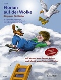 Christian Bruhn - Florian auf der Wolke - Singspiel. children's choir with speakers, 5 solo parts, 2-3 melody instruments in C or B, keyboards, (E-)guitar, (E-)bass and percussion. Partition..