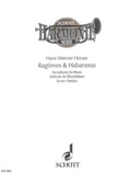 Hans werner Henze - Ragtimes & Habaneras - Sinfonia for Brass. brass instruments. Partition..