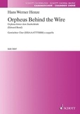 Hans werner Henze - Orpheus Behind the Wire - Poems by Edward Bond. mixed choir (SSSAAATTTBBB). Partition de chœur..
