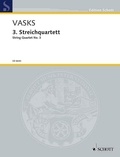 Pēteris Vasks - Edition Schott  : String Quartet No. 3 - string quartet. Partition et parties..
