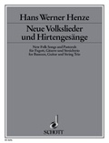 Hans werner Henze - Neue Volkslieder und Hirtengesänge - bassoon, guitar and string trio. Partition et parties..