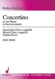 Rodion Chedrine - Concertino - in four movements. mixed choir (SATB, also divided). Partition de chœur..