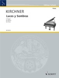 Volker david Kirchner - Edition Schott  : Luces and Sombras - Five Tangos. piano..