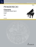 Krzysztof Penderecki - Edition Schott  : Ciaccona - In memoriam Giovanni Paolo II - aus „Polnisches Requiem“. piano. Edition séparée..