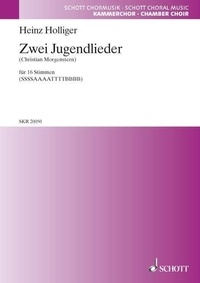 Heinz Holliger - Zwei Jugendlieder (Deux lieder de jeunesse) - arrangés par Clytus Gottwald. 16 voices (SSSSAAAATTTTBBBB). Partition de chœur..