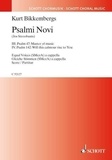 Kurt Bikkembergs - Psalmi novi n° 3 et 4 - Psaumes 47 et 142. equal voices (SMezA) a cappella. Partition de chœur..