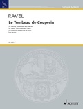Maurice Ravel - Edition Schott  : Le Tombeau de Couperin - piano trio. Piano conducteur et parties..