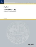 Christian Jost - Edition Schott  : Sepulchral City - Musique pour clarinette en sib, violoncelle et piano. clarinet in Bb, cello and piano. Partition et parties..