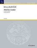 Wilhelm Killmayer - Edition Schott  : Mörike-Lieder - for tenor and piano. tenor and piano. ténor..