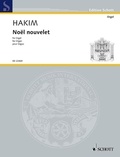 Naji Hakim - Edition Schott  : Noel nouvelet - organ..