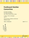 Ferdinand Küchler - Schott Student Edition - Repertoire  : Concertino Sol majeur - op. 11. violin solo and string quartet (with double bass ad libitum) or string orchestra. Partition et parties..
