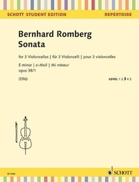 Bernhard Romberg - Schott Student Edition - Repertoire  : Sonata Mi mineur - op. 38/1. 3 cellos. Partition et parties..
