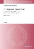 Francisco josé Carbonell - Ausgezeichnete Chormusik  : O magnum mysterium - mixed choir (SSAATTBB) a cappella. Partition de chœur..