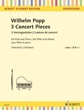 Guillaume Popp - Schott Student Edition - Repertoire  : 3 pièces de concert - Flute and Piano..