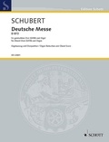 Franz Schubert - Edition Schott  : German Mass - D 872. mixed choir (SATB) and organ. Réduction pour orgue..