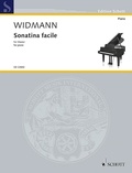 Jörg Widmann - Edition Schott  : Sonatina facile - for piano. piano. Edition séparée..