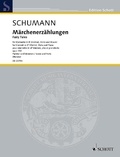 Robert Schumann - Edition Schott  : Fairy Tales - Based on Robert Schumann. Neue Ausgabe sämtlicher Werke, Band II/3. op. 132. clarinet (violin), viola and piano. Partition et parties..