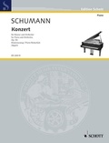 Robert Schumann - Edition Schott  : Concerto pour piano en la mineur - op. 54. piano and orchestra. Réduction pour piano..