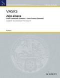 Pēteris Vasks - Edition Schott  : Zala ainava · Vert paysage - Gadalaiki III · Les Saisons III. piano..