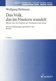 Hans wolfgang Hofmann - Das Volk, das im Finstern wandelt - Motette über die Prophetie der Christgeburt nach Jesaja. 3-5 part mixed choir. Partition..