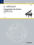 Georg Kreisler - Edition Schott  : Cinq bagatelles - piano..