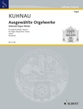 Johann Kuhnau - Edition Schott  : Œuvres choisies pour orgue - organ (harpsichord, piano)..