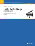 Martin Mundo - Heile, heile Gänsje - Humoristische Parodien im Stile großer Meister über ein Karnevalslied von Martin Mundo. piano..
