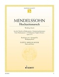 Bartholdy félix Mendelssohn - Marche nuptiale - du "Songe d'une nuit d'été". op. 61/9. flute and piano..